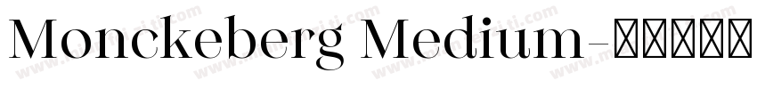 Monckeberg Medium字体转换